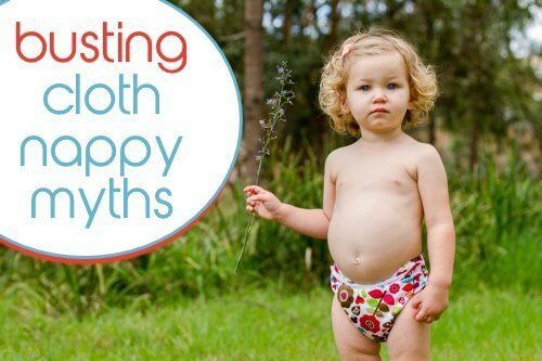Busting cloth nappy myths